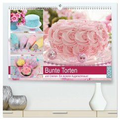 Cover Bunte Torten und Cremen. Ein leckerer Augenschmaus (hochwertiger Premium Wandkalender 2026 DIN A2 quer), Kunstdruck in Hochglanz