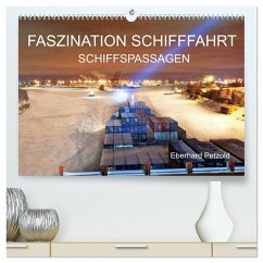 Cover Faszination Schifffahrt - Schiffspassagen (hochwertiger Premium Wandkalender 2026 DIN A2 quer), Kunstdruck in Hochglanz