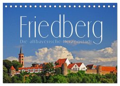 Friedberg. Die altbayerische Herzogstadt (Tischkalender 2026 DIN A5 quer), CALVENDO Monatskalender Friedberg. Die altbayerische Herzogstadt (Tischkalender 2026 DIN A5 quer), CALVENDO Monatskalender