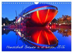 Kalender Hansestadt Bremen a. d. Weser, 2026 (Wandkalender 2026 DIN A4 quer), CALVENDO Monatskalender