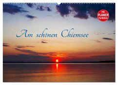 Am schönen Chiemsee (Wandkalender 2026 DIN A2 quer), CALVENDO Monatskalender Am schönen Chiemsee (Wandkalender 2026 DIN A2 quer), CALVENDO Monatskalender