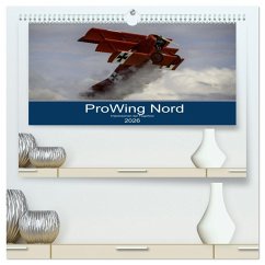 ProWing Nord Impressionen der Flugshow (hochwertiger Premium Wandkalender 2026 DIN A2 quer), Kunstdruck in Hochglanz