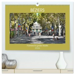 Cover Frankreichs große Städte - Béziers (hochwertiger Premium Wandkalender 2026 DIN A2 quer), Kunstdruck in Hochglanz