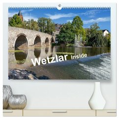 Wetzlar Inside (hochwertiger Premium Wandkalender 2026 DIN A2 quer), Kunstdruck in Hochglanz Wetzlar Inside (hochwertiger Premium Wandkalender 2026 DIN A2 quer), Kunstdruck in Hochglanz