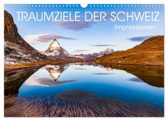 TRAUMZIELE DER SCHWEIZ Impressionen (Wandkalender 2026 DIN A3 quer), CALVENDO Monatskalender TRAUMZIELE DER SCHWEIZ Impressionen (Wandkalender 2026 DIN A3 quer), CALVENDO Monatskalender