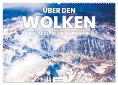 Über den Wolken - Spektakuläre Luftaufnahmen (Wandkalender 2026 DIN A2 quer), CALVENDO Monatskalender Über den Wolken - Spektakuläre Luftaufnahmen (Wandkalender 2026 DIN A2 quer), CALVENDO Monatskalender