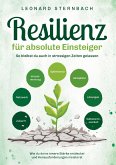 Resilienz für absolute Einsteiger Resilienz für absolute Einsteiger