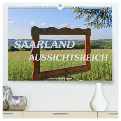 SAARLAND - AUSSICHTSREICH (hochwertiger Premium Wandkalender 2026 DIN A2 quer), Kunstdruck in Hochglanz