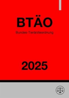 Cover Bundes-Tierärzteordnung - BTÄO 2025
