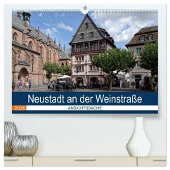 Neustadt an der Weinstraße - Ansichtssache (hochwertiger Premium Wandkalender 2026 DIN A2 quer), Kunstdruck in Hochglanz