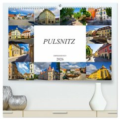 Pulsnitz Impressionen (hochwertiger Premium Wandkalender 2026 DIN A2 quer), Kunstdruck in Hochglanz