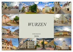 Wurzen Impressionen (Wandkalender 2026 DIN A4 quer), CALVENDO Monatskalender