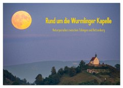 Rund um die Wurmlinger Kapelle (Wandkalender 2026 DIN A2 quer), CALVENDO Monatskalender