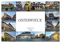 Osterwieck Impressionen (Tischkalender 2026 DIN A5 quer), CALVENDO Monatskalender