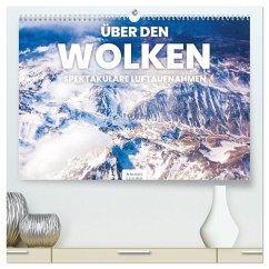 Über den Wolken - Spektakuläre Luftaufnahmen (hochwertiger Premium Wandkalender 2026 DIN A2 quer), Kunstdruck in Hochglanz Über den Wolken - Spektakuläre Luftaufnahmen (hochwertiger Premium Wandkalender 2026 DIN A2 quer), Kunstdruck in Hochglanz