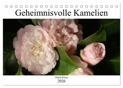 Cover Geheimnisvolle Kamelien (Tischkalender 2026 DIN A5 quer), CALVENDO Monatskalender