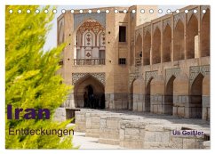 Iran - Entdeckungen (Tischkalender 2026 DIN A5 quer), CALVENDO Monatskalender Iran - Entdeckungen (Tischkalender 2026 DIN A5 quer), CALVENDO Monatskalender