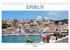 Epirus - Das ursprüngliche Griechenland (Tischkalender 2026 DIN A5 quer), CALVENDO Monatskalender