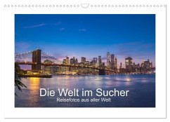 Die Welt im Sucher (Wandkalender 2026 DIN A3 quer), CALVENDO Monatskalender