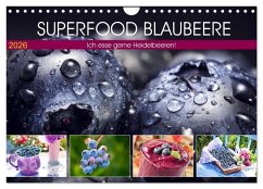 Superfood Blaubeere. Ich esse gerne Heidelbeeren! (Wandkalender 2026 DIN A4 quer), CALVENDO Monatskalender Superfood Blaubeere. Ich esse gerne Heidelbeeren! (Wandkalender 2026 DIN A4 quer), CALVENDO Monatskalender