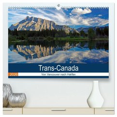 Trans-Canada: Von Vancouver nach Halifax (hochwertiger Premium Wandkalender 2026 DIN A2 quer), Kunstdruck in Hochglanz Trans-Canada: Von Vancouver nach Halifax (hochwertiger Premium Wandkalender 2026 DIN A2 quer), Kunstdruck in Hochglanz