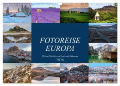 Fotoreise Europa, 12 Must-Visit-Orte von Nord- nach Südeuropa (Wandkalender 2026 DIN A3 quer), CALVENDO Monatskalender Fotoreise Europa, 12 Must-Visit-Orte von Nord- nach Südeuropa (Wandkalender 2026 DIN A3 quer), CALVENDO Monatskalender