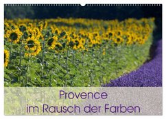 Provence im Rausch der Farben (Wandkalender 2026 DIN A2 quer), CALVENDO Monatskalender Provence im Rausch der Farben (Wandkalender 2026 DIN A2 quer), CALVENDO Monatskalender