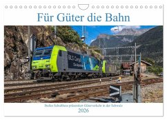 Cover Für Güter die Bahn (Wandkalender 2026 DIN A4 quer), CALVENDO Monatskalender