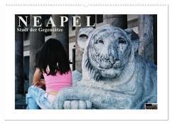Neapel - Stadt der Gegensätze (Wandkalender 2026 DIN A2 quer), CALVENDO Monatskalender