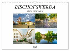 Bischofswerda Impressionen (Wandkalender 2026 DIN A3 quer), CALVENDO Monatskalender
