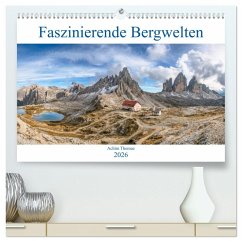 Faszinierende Bergwelten (hochwertiger Premium Wandkalender 2026 DIN A2 quer), Kunstdruck in Hochglanz