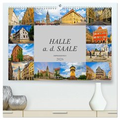 Halle a. d. Saale Impressionen (hochwertiger Premium Wandkalender 2026 DIN A2 quer), Kunstdruck in Hochglanz Halle a. d. Saale Impressionen (hochwertiger Premium Wandkalender 2026 DIN A2 quer), Kunstdruck in Hochglanz