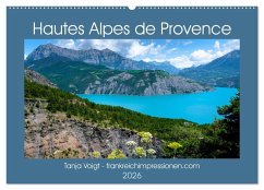 Hautes Alpes de Provence (Wandkalender 2026 DIN A2 quer), CALVENDO Monatskalender Hautes Alpes de Provence (Wandkalender 2026 DIN A2 quer), CALVENDO Monatskalender