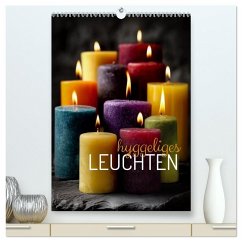 Hyggeliges Leuchten (hochwertiger Premium Wandkalender 2026 DIN A2 hoch), Kunstdruck in Hochglanz Hyggeliges Leuchten (hochwertiger Premium Wandkalender 2026 DIN A2 hoch), Kunstdruck in Hochglanz