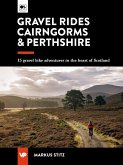 Gravel Rides Cairngorms & Perthshire (eBook, ePUB)