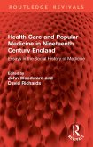 Health Care and Popular Medicine in Nineteenth Century England (eBook, PDF)