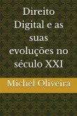 Direito Digital E As Suas Evoluções No Século Xxi (eBook, ePUB)