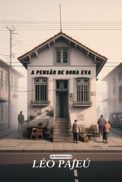Cover A Pensão De Dona Eva (eBook, ePUB)