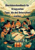 Überlebenshandbuch für Kriegszeiten (eBook, ePUB)