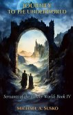 Journey to the Underworld (Servants of the Flower World, #4) (eBook, ePUB) Journey to the Underworld (Servants of the Flower World, #4) (eBook, ePUB)