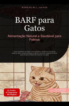 BARF para Gatos: Alimentação Natural e Saudável para Felinos (eBook, ePUB) Cover BARF para Gatos: Alimentação Natural e Saudável para Felinos (eBook, ePUB)