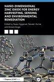 Nano-Dimensional Zinc Oxide for Energy Harvesting, Sensing, and Environmental Remediation (eBook, PDF)