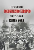 El Segundo Colonialismo Europeo (eBook, ePUB)