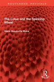 The Lotus and the Spinning Wheel (eBook, ePUB)