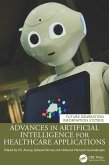 Advances in Artificial Intelligence for Healthcare Applications (eBook, ePUB)