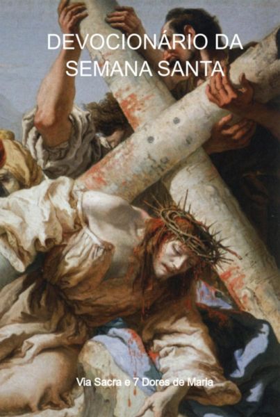 Devocionário Da Semana Santa (eBook, ePUB)