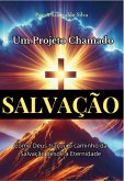 Um Projeto Chamado Salvação (eBook, ePUB)