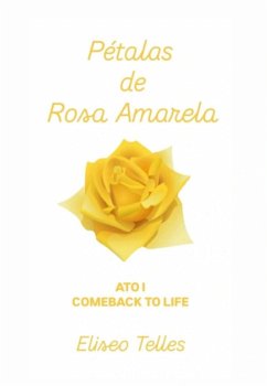 Cover Pétalas De Rosa Amarela (eBook, ePUB)