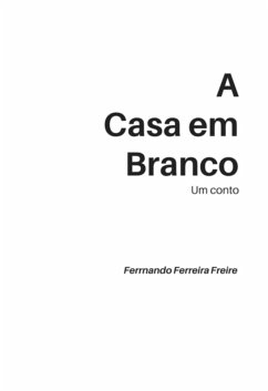 Cover A Casa Em Branco (eBook, ePUB)