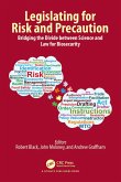 Legislating for Risk and Precaution (eBook, ePUB) Legislating for Risk and Precaution (eBook, ePUB)
